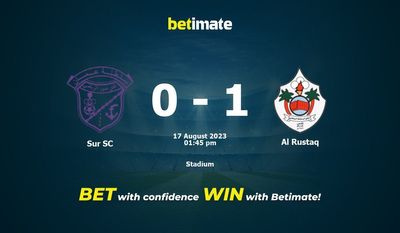 Sur SC vs Al Rustaq پیش بینی، شانس و نکات شرط بندی 2023/08/17