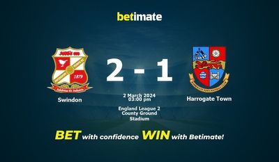 Swindon vs Harrogate Town التوقعات، الصعاب ونصائح الرهان 02/03/2024