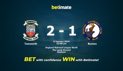 Tamworth vs Buxton 预测、赔率和投注技巧 01/06/2024