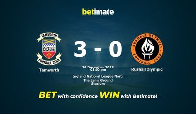 Tamworth vs Rushall 奥林匹克预测、赔率和投注技巧 12/26/2023