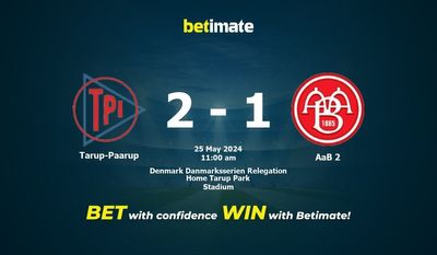 Tarup-Paarup vs AaB 2 Prediction, Odds & Betting Tips 05/25/2024
