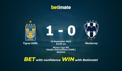 Tigres UANL vs Monterrey Prediction, Odds & Betting Tips 09/24/2023