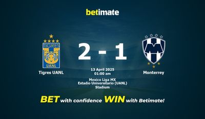 Tigres UANL vs Monterrey Prediction, Odds & Betting Tips 04/13/2025