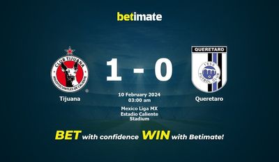 Tijuana vs Queretaro التوقعات، الصعاب ونصائح الرهان 10/02/2024