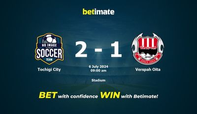 Tochigi City vs Verspah Oita Prediction, Odds & Betting Tips 07/06/2024