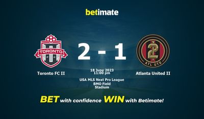 Toronto FC II vs Atlanta United II Prediction, Odds & Betting Tips 06/18/2023