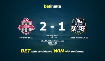 Toronto FC II vs Inter Miami CF II Prediction, Odds & Betting Tips 07/21/2023