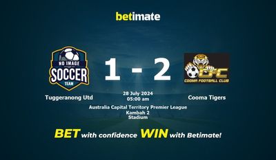 Tuggeranong Utd vs Cooma Tigers Prediction, Odds & Betting Tips 07/28/2024
