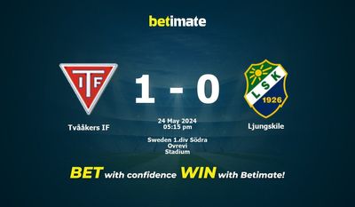 Tvååkers IF vs Ljungskile Prediction, Odds & Betting Tips 05/24/2024