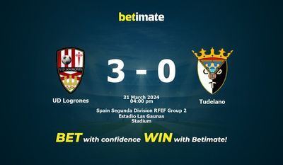 UD Logrones vs Tudelano Prediction, Odds & Betting Tips 03/31/2024