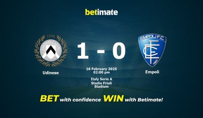 Dự đoán Udinese vs Empoli, Tỷ lệ cược & Mẹo cá cược 02/16/2025