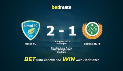 Umea FC vs Bodens BK FF Prediction, Odds & Betting Tips 08/13/2023