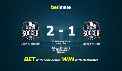Umm Al Hassam vs Etehad Al Reef Prediction, Odds & Betting Tips 02/22/2024