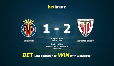 Villarreal vs Athletic Bilbao Prediction, Odds & Betting Tips 04/06/2025