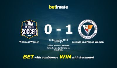 Villarreal Women vs Levante Las Planas Women Prediction, Odds & Betting Tips 12/10/2023