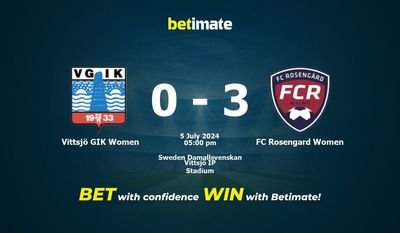 Vittsjö GIK Women vs FC Rosengard Women Prediction, Odds & Betting Tips 07/05/2024