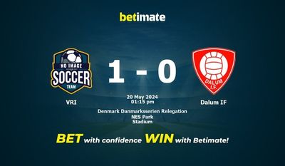 VRI vs Dalum IF Prediction, Odds & Betting Tips 05/20/2024