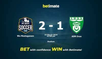 Wa Mostaganem vs ASM Oran Prediction, Odds & Betting Tips 03/15/2024