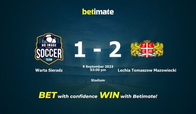Warta Sieradz vs Lechia Tomaszow Mazowiecki Prediction, Odds & Betting Tips 09/09/2023