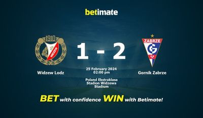 Widzew Lodz vs Gornik Zabrze التوقعات، الصعاب ونصائح الرهان 25/02/2024