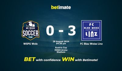 WSPG Wels vs FC Blau Weiss Linz Prediction, Odds & Betting Tips 08/28/2024