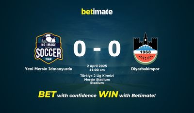 Yeni Mersin Idmanyurdu vs Diyarbakirspor Prediction, Odds & Betting Tips 04/02/2025