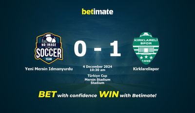 Yeni Mersin Idmanyurdu vs Kirklarelispor Prediction, Odds & Betting Tips 12/04/2024