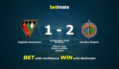 Zaglebie Sosnowiec vs Chrobry Glogow التوقعات، الصعاب & نصائح الرهان 19/12/2023