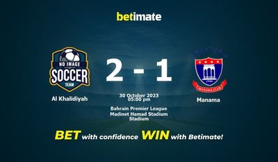 Predicción, probabilidades y consejos de apuestas Al Khalidiyah vs Manama 30/10/2023