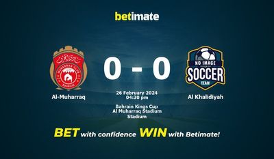 Predicción, cuotas y consejos de apuestas Al-Muharraq vs Al Khalidiyah 26/02/2024