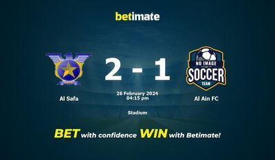 Predicción, cuotas y consejos de apuestas Al Safa vs Al Ain FC 26/02/2024