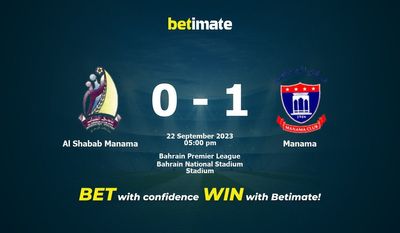 Predicción, cuotas y consejos de apuestas Al Shabab Manama vs Manama 22/09/2023