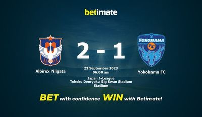 Predicción, cuotas y consejos de apuestas para Albirex Niigata vs Yokohama FC 23/09/2023