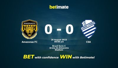 Predicción, cuotas y consejos de apuestas de Amazonas FC vs CSA 26/08/2023