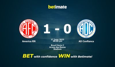 Pronósticos América RN vs AD Confianca 17/06/2023