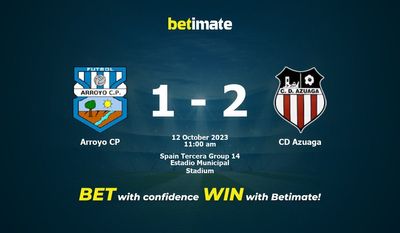 Predicciones, cuotas y consejos de apuestas de Arroyo CP vs CD Azuaga 12/10/2023