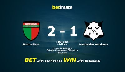 Pronóstico, cuotas y pronósticos de apuestas para Boston River vs. Montevideo Wanderers (05/02/2025)