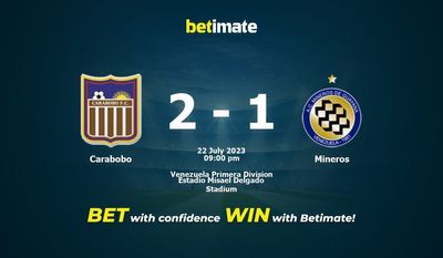 Predicción Carabobo vs Mineros 22/07/2023