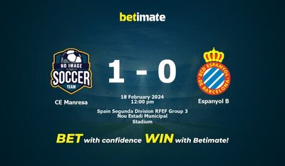 Predicción, cuotas y consejos de apuestas CE Manresa vs Espanyol B 18/02/2024