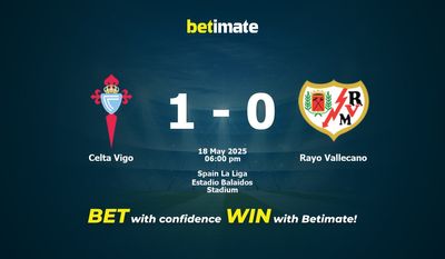 Predicción, cuotas y consejos de apuestas Celta de Vigo vs Rayo Vallecano 18/05/2025