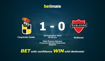 Predicción, cuotas y consejos de apuestas de Coquimbo Unido vs Ñublense 30/09/2023
