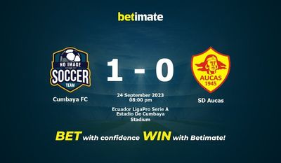 Predicciones, cuotas y consejos de apuestas de Cumbaya FC vs SD Aucas 24/09/2023