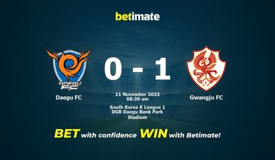 Predicción, cuotas y consejos de apuestas de Daegu FC vs Gwangju FC 11/11/2023