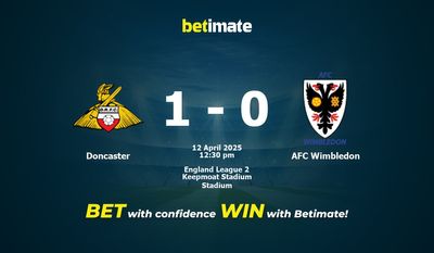Pronóstico, cuotas y pronósticos del Doncaster vs. AFC Wimbledon (12/04/2025)