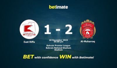 Predicción, probabilidades y pronóstico de East Riffa vs Al-Muharraq Consejos de apuestas 18/12/2023