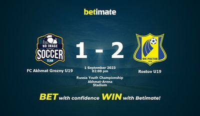 Predicciones, cuotas y consejos de apuestas de FC Akhmat Grozny U19 vs Rostov U19 01/09/2023