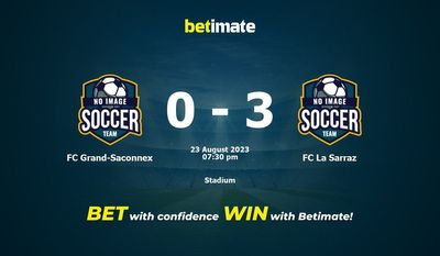 Predicción, cuotas y consejos de apuestas FC Grand-Saconnex vs FC La Sarraz 23/08/2023