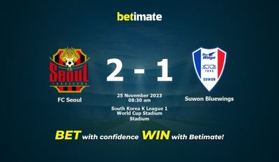 Predicción, probabilidades y consejos de apuestas FC Seúl vs Suwon Bluewings 25/11/2023