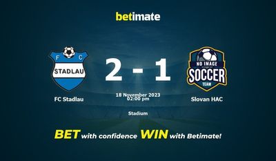 Predicción, cuotas y consejos de apuestas FC Stadlau vs Slovan HAC 18/11/2023