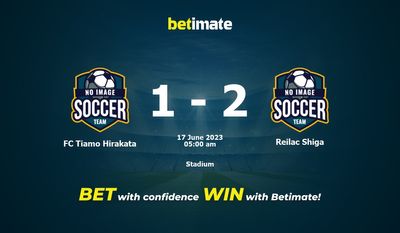 FC Tiamo Hirakata vs Reilac Shiga Pronósticos, Cuotas y Apuestas 17/06/2023